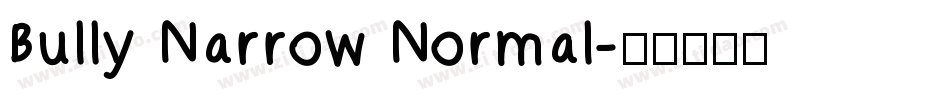 Bully Narrow Normal字体转换